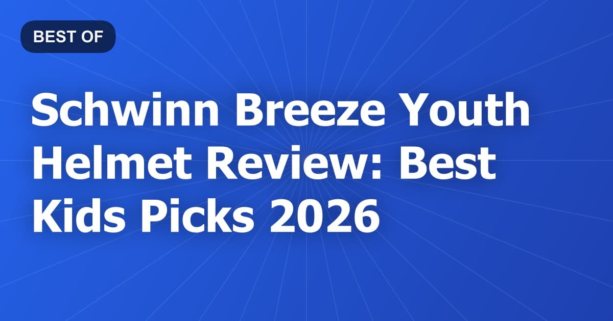 Schwinn Breeze Youth Helmet Review: Best Kids Picks 2026