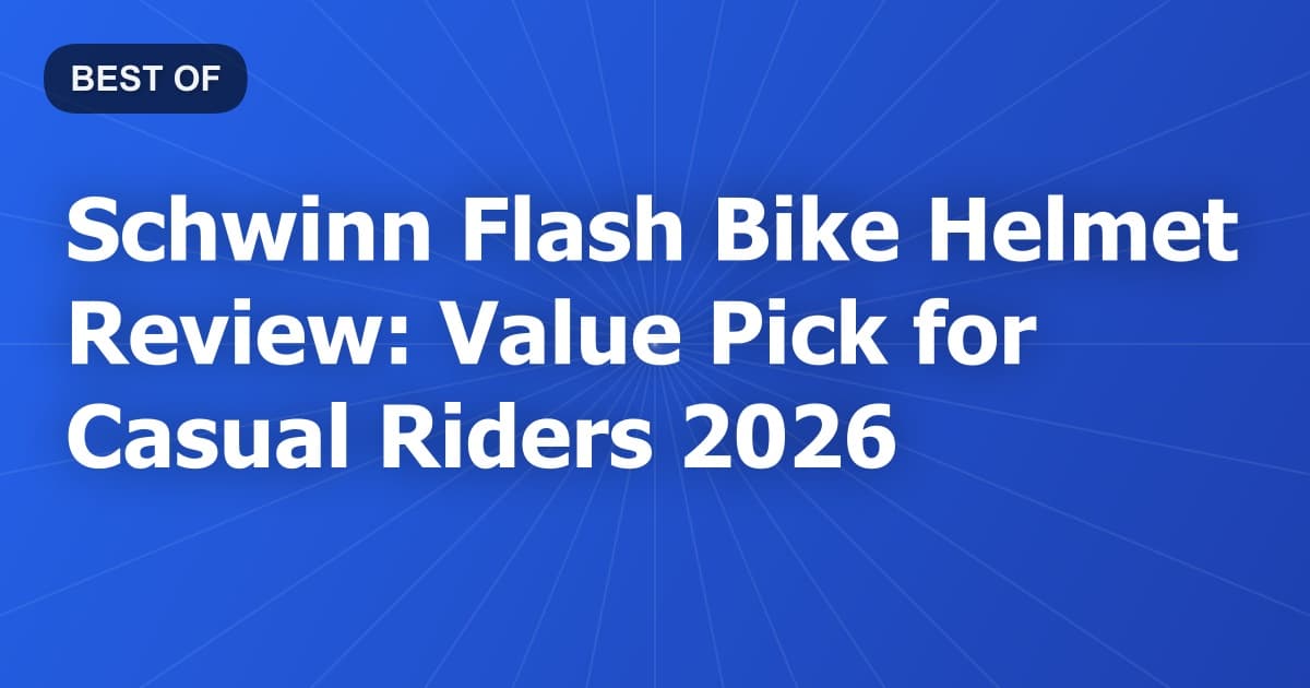 Schwinn Flash Bike Helmet Review: Value Pick for Casual Riders 2026