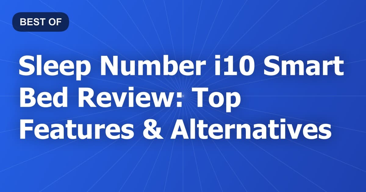 Sleep Number i10 Smart Bed Review: Top Features & Alternatives
