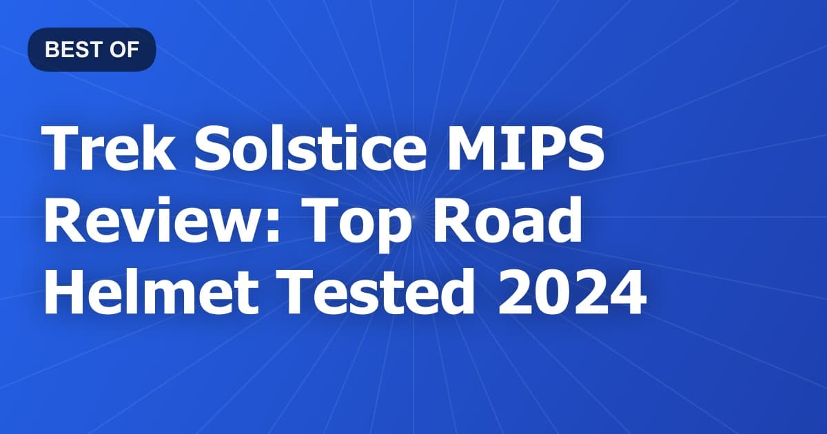 Trek Solstice MIPS Review: Top Road Helmet Tested 2024