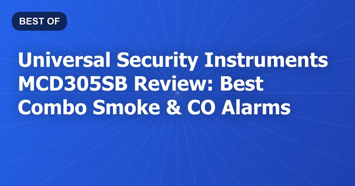 Universal Security Instruments MCD305SB Review: Best Combo Smoke & CO Alarms