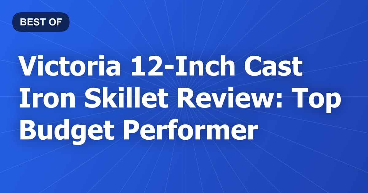 Victoria 12-Inch Cast Iron Skillet Review: Top Budget Performer