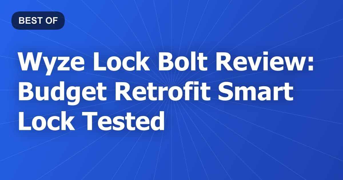 Wyze Lock Bolt Review: Budget Retrofit Smart Lock Tested