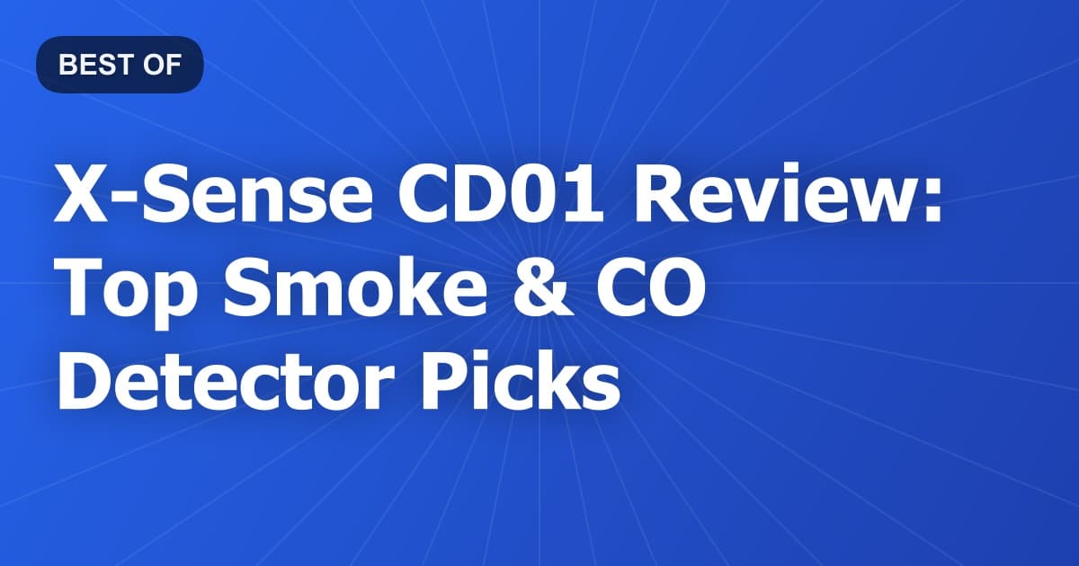 X-Sense CD01 Review: Top Smoke & CO Detector Picks