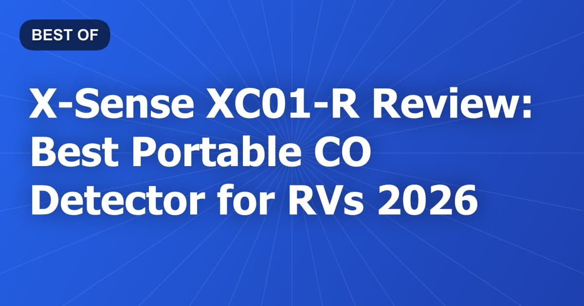 X-Sense XC01-R Review: Best Portable CO Detector for RVs 2026
