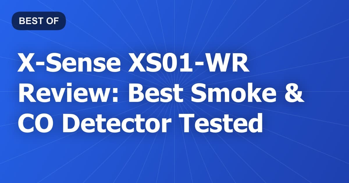 X-Sense XS01-WR Review: Best Smoke & CO Detector Tested