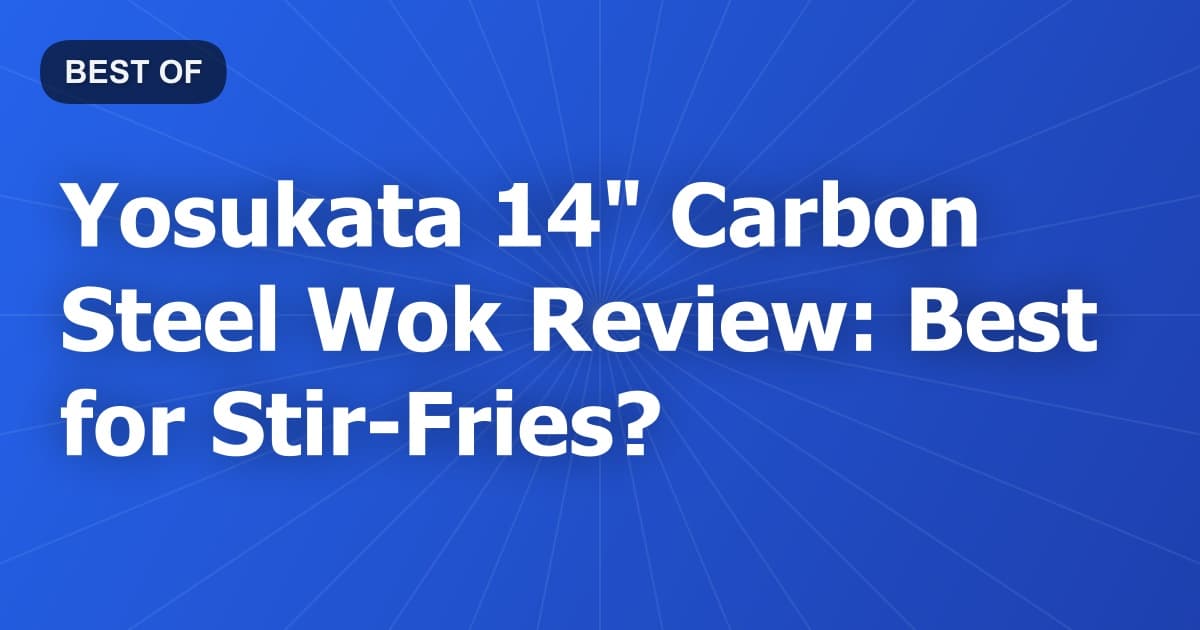 Yosukata 14" Carbon Steel Wok Review: Best for Stir-Fries?