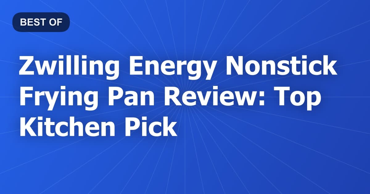 Zwilling Energy Nonstick Frying Pan Review: Top Kitchen Pick