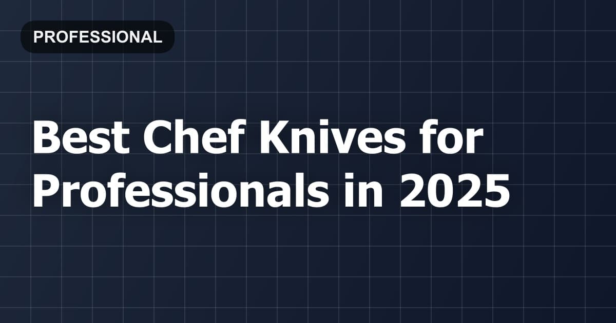 Best Chef Knives for Professionals in 2026