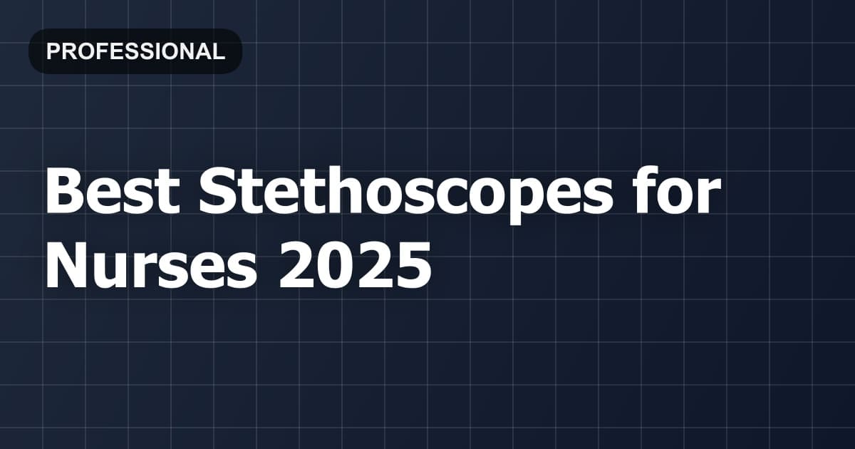 Best Stethoscopes for Nurses 2026