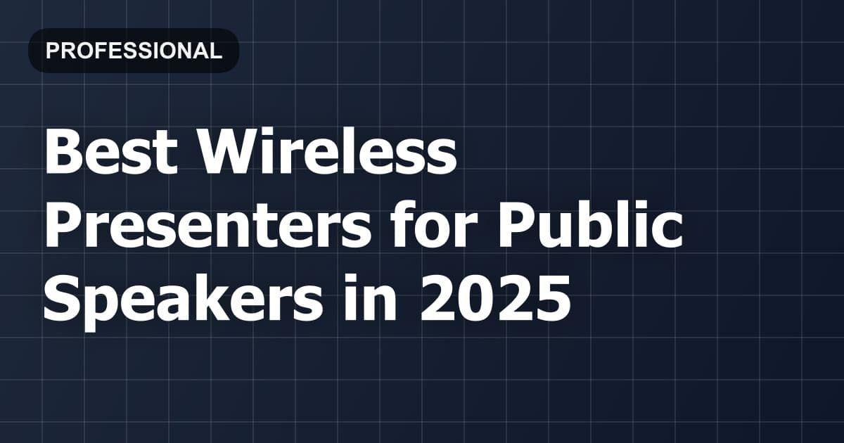 Best Wireless Presenters for Public Speakers in 2026