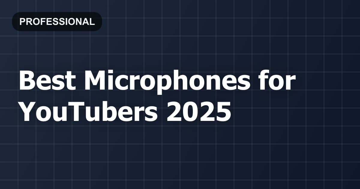 Best Microphones for YouTubers 2026
