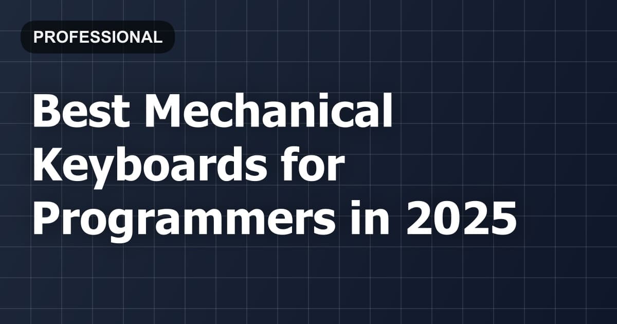 Best Mechanical Keyboards for Programmers in 2026