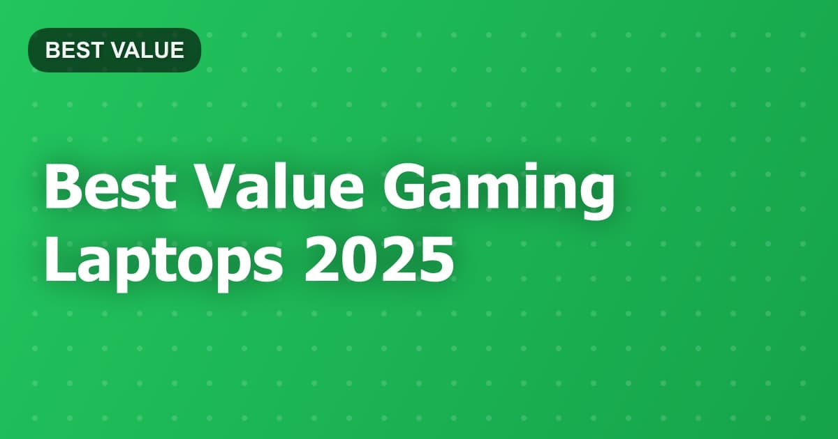 Best Value Gaming Laptops 2025