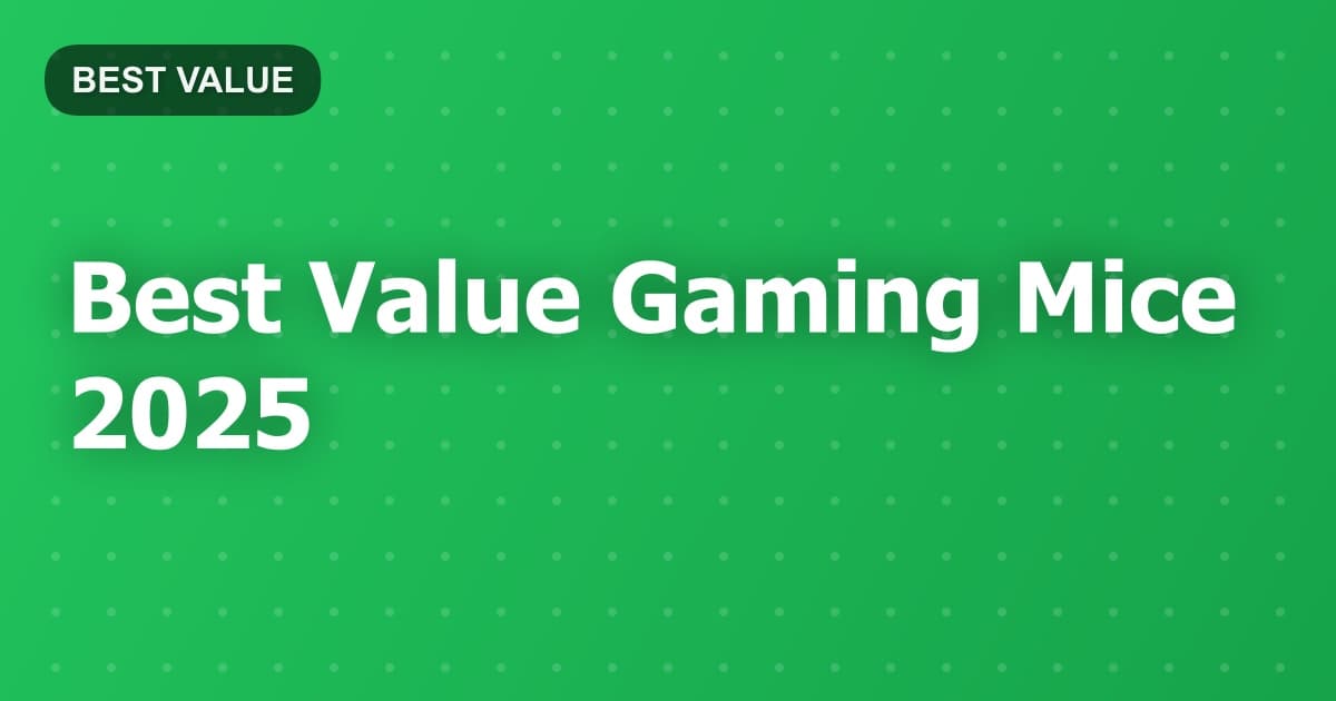 Best Value Gaming Mice 2025