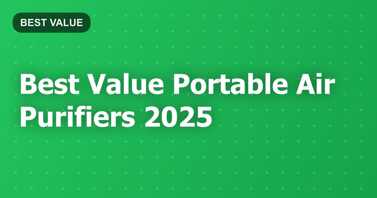 Best Value Portable Air Purifiers 2025