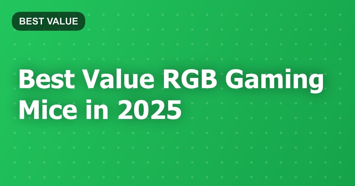 Best Value RGB Gaming Mice in 2025