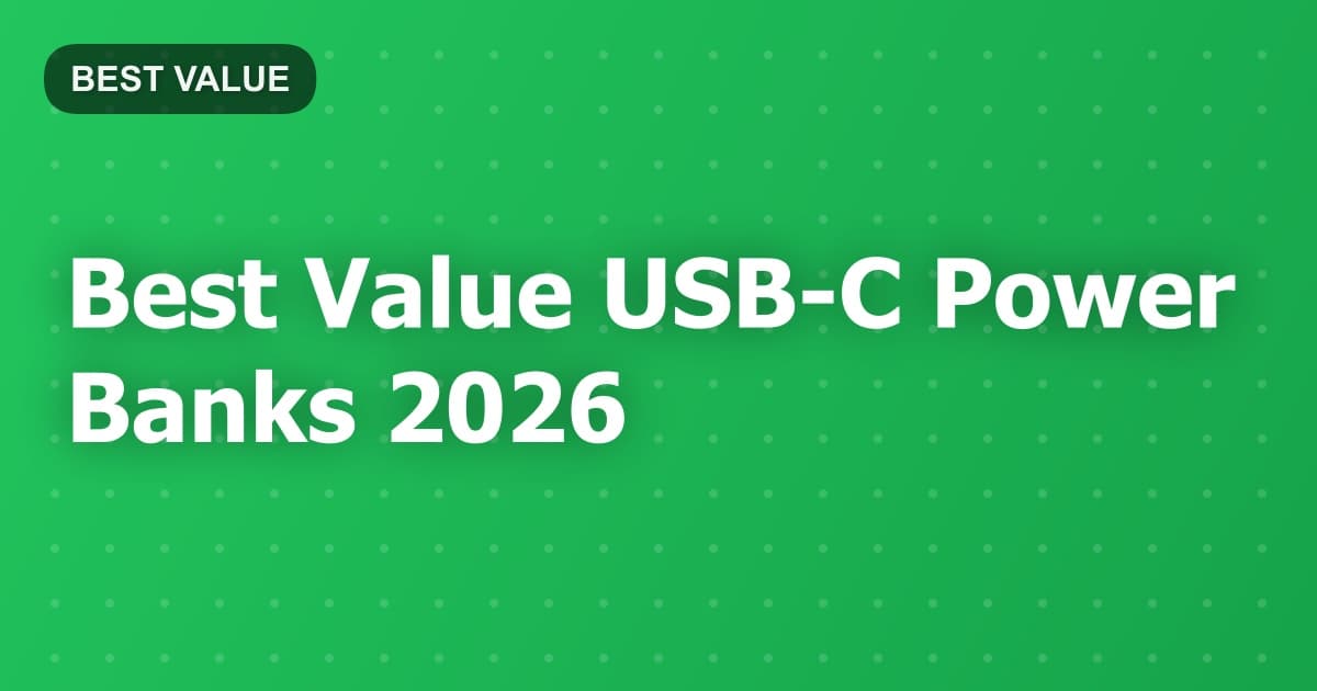 Best Value USB-C Power Banks 2026