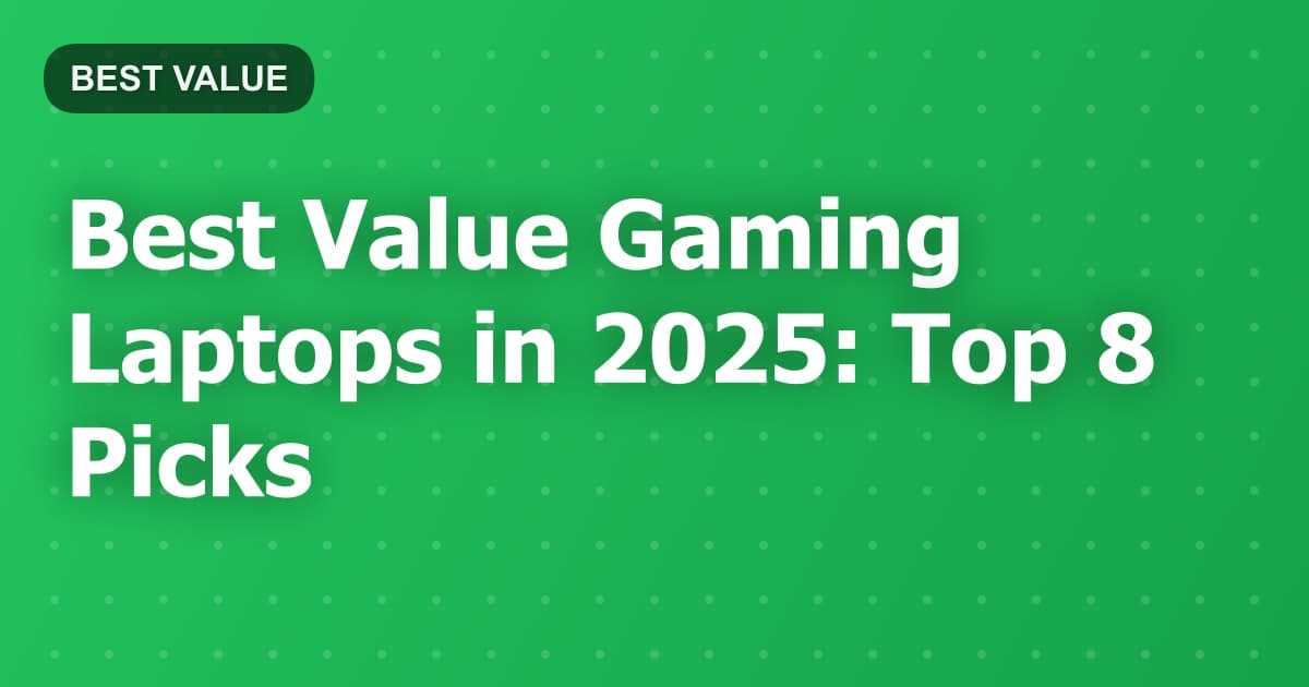 Best Value Gaming Laptops in 2026: Top 8 Picks
