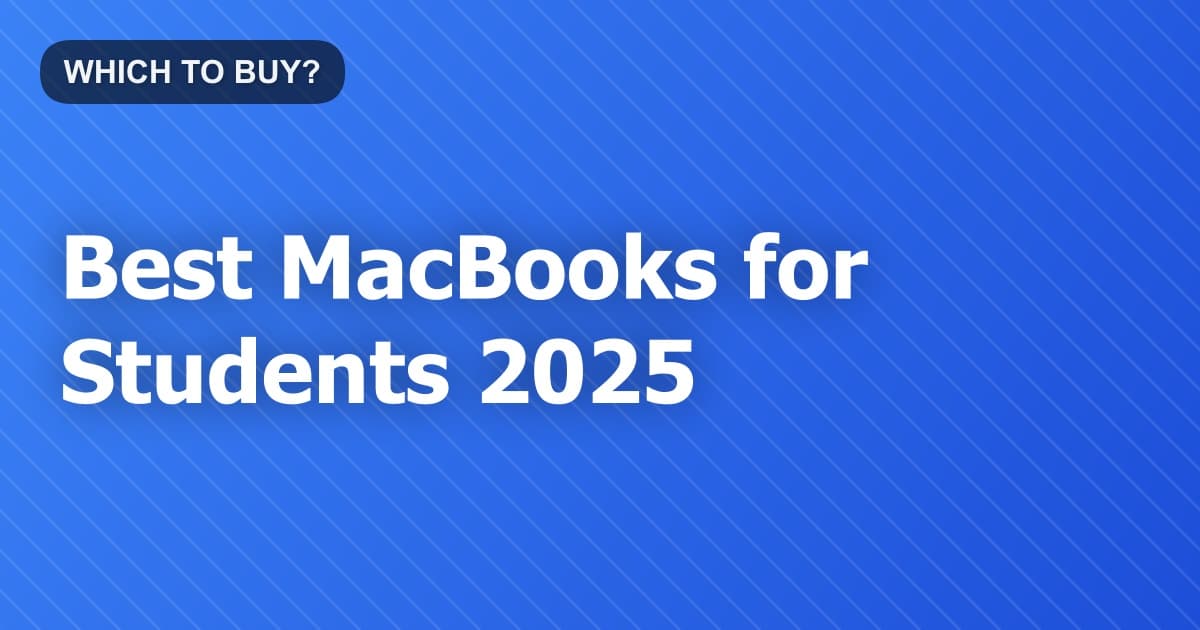 Best MacBooks for Students 2026