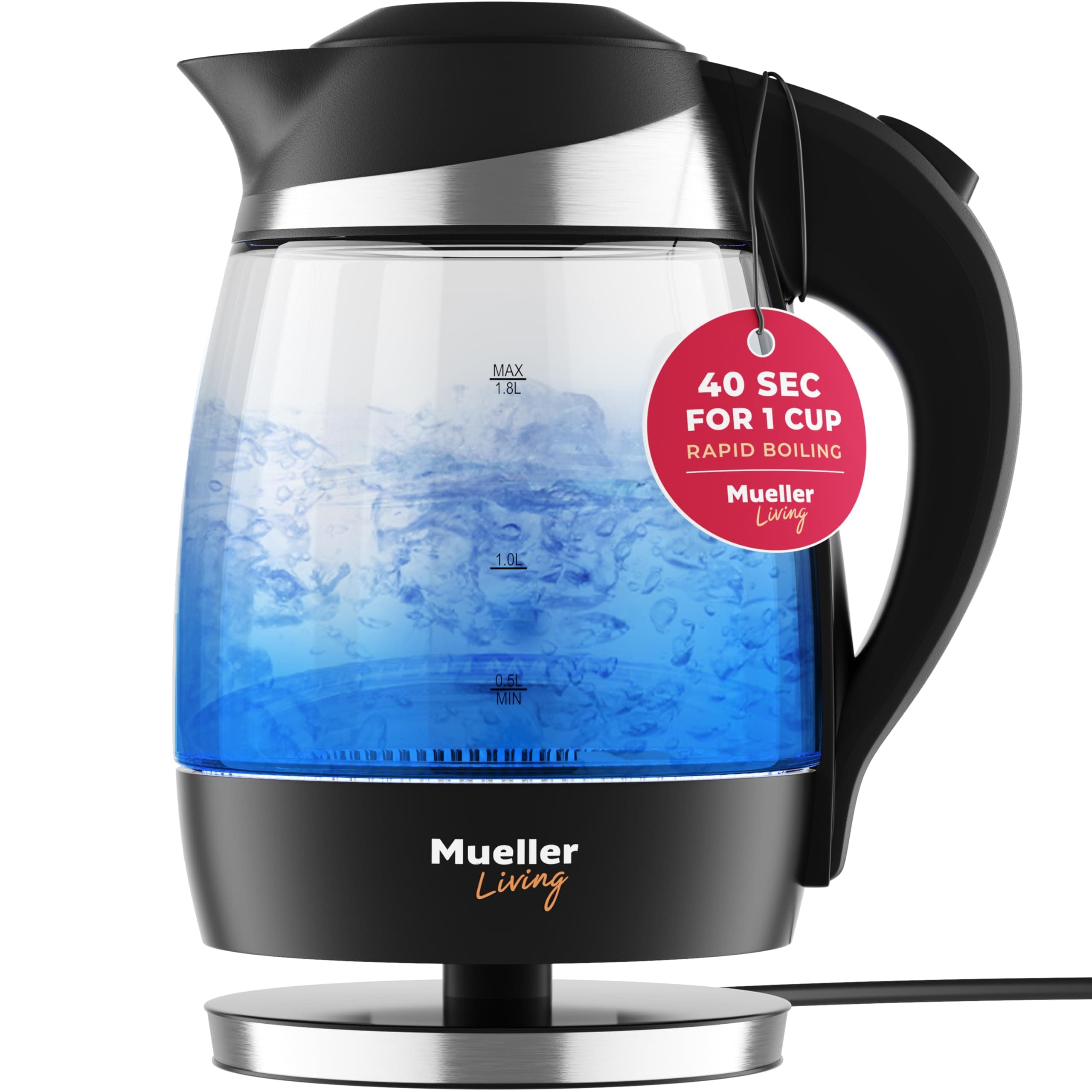 Mueller Living Electric Kettle, Electric Tea Kettle for Boiling Water, 1500W SpeedBoil with Automatic Shutoff, 1.8L Cordless with LED Light, Borosilicate Glass Tea Kettle Pot Water Heater, BPA Free